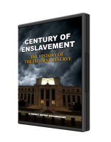 Century of Enslavement: The History of the Federal Reserve (2-Disc DVD Set)